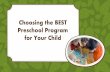 Choosing the Best Preschool Program for Your Child