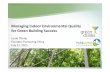 Managing indoor environmental quality for green building success