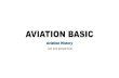 Aviation basic   aviation history one perspective for Air Force Cadets