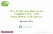 Why Wellbeing Matters for Engagement...and What Makes a Difference