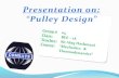 Pulley design
