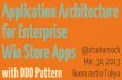 Application Architecture for Enterprise Win Store Apps with DDD Pattern