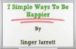 7 Simple Ways to Be Happier