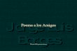 Poema A Los Amigos (Borges)   99