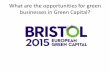 Green capital business opportunities, Low Carbon Business Breakfast, Tuesday 16th December 2014, Engine Shed