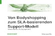 Von Bodyshopping zum SLA-basierenden Support-Modell