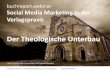 Social Media in der Verlagspraxis. Der theologische Unterbau. Buchreport-Webinar am 29.01.2014