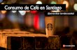 Consumo de Café en Santiago