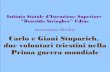 Carlo e Giani Stuparich due volontari triestini nel 1915_Stringher_Udine_elio varutti