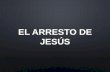 El arresto de jesús