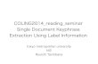 Coling2014:Single Document Keyphrase Extraction Using Label Information