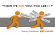 BUZZ When we TAG you - you are IT - Testing jobs at Ordina