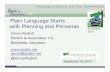 CPL Workshop-Fall 14: Plain Language Starts with Planning and Personas (Ginny Redish)