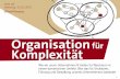 Organisation für Komplexität - Keynote von Niels Pfläging für Kunden, Hamburg (Hamburg/D)