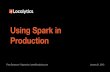 Using Spark in Production at Localytics - 2015-01-31