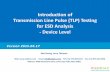 Introduction of  Transmission Line Pulse (TLP) Testing for ESD Analysis  - Device Level