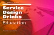 Education / Service Design Drinks