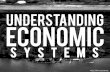 Understanding Economic Systems: Types of Economic Systems