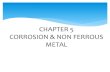 Chapter 5: Corrosion & Non-ferrous Metal