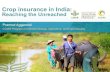Crop insurance in India: Reaching the Unreached