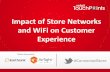Impact of Store Networks and WiFi on Customer Experience