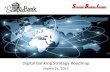Digital Banking Strategy Roadmap - 3.24.15