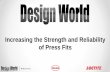Increasing the Strength and Reliability of Press Fits