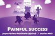 Painful success - lessons learned while scaling up