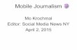 #Mobile #Journalism #MLearning Columbia Teachers College April 2, 2015