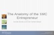 Anatomy of the 1MC Entrepreneur
