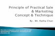 Principle Of Practical Sale & Marketing Concept