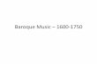 Baroque music – 1600 1750  revised