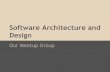 Software Architecture & Design - Our Meetup Group