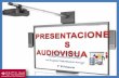 Presentaciones audiovisuales (nuestro)