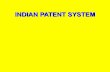 INDIAN PATENT SYSTEM