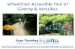 Wheelchair Accessible Tour of Giverny & Versailles