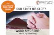 04 12 our story his glory - word & worship