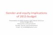 Gender and Equity Implications of Indian Budget, 2015