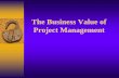 The Business Value Of Project Management powerpoint presentation