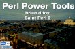 Perl Power Tools - Saint Perl 6