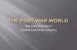 The Post War World Part 7