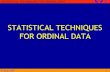 Statistical techniques for ordinal data
