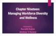 Managing workforce diversity and wellness