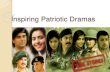 Patriotic T.V Dramas