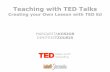 Teaching with ted talks kosior&tzouris iatefl_slovenia