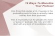 19 Ways To Monetize Your Podcast
