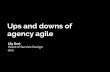The ups and down of agile in an agency