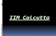 Ankit Jain: IIM Calcutta (An Overview)
