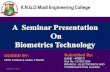 Biometrics Technology Intresting PPT