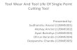 Tool Wear and Tool life of single point cutting tool